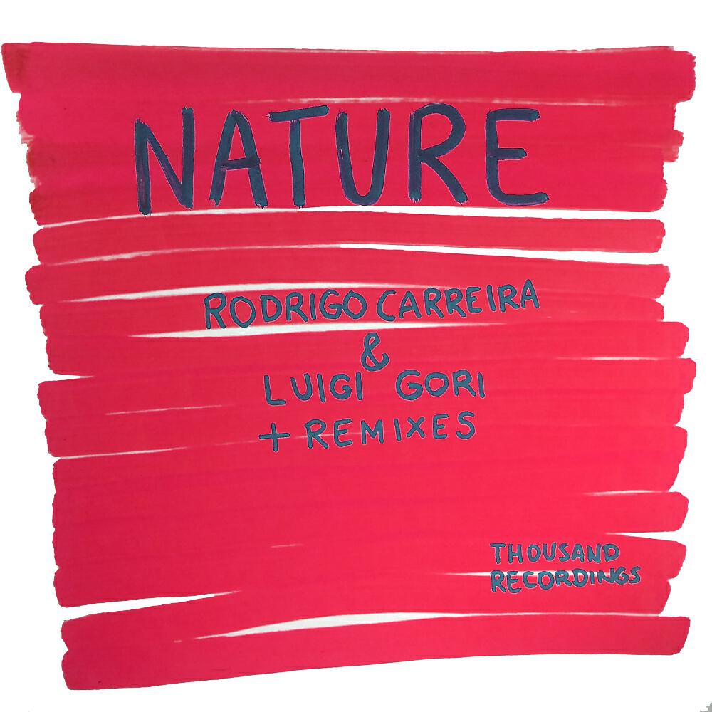 Rodrigo Carreira - Nature (Gabriel Moraes Remix)