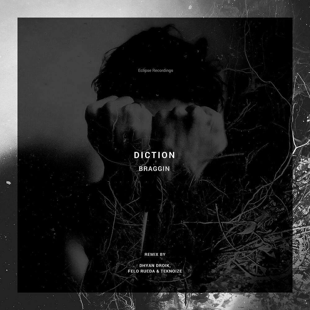 Diction - Braggin (Felo Rueda, TekNoize Remix)