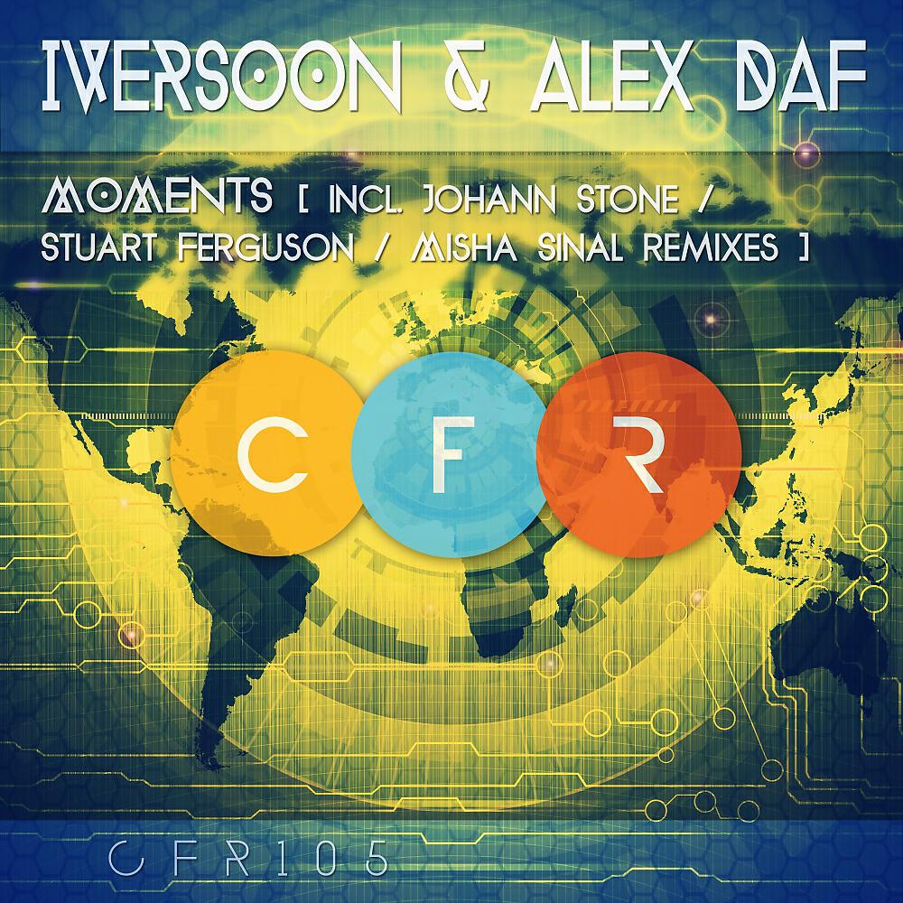 Iversoon & Alex Daf - Moments (Stuart Ferguson Radio Edit)