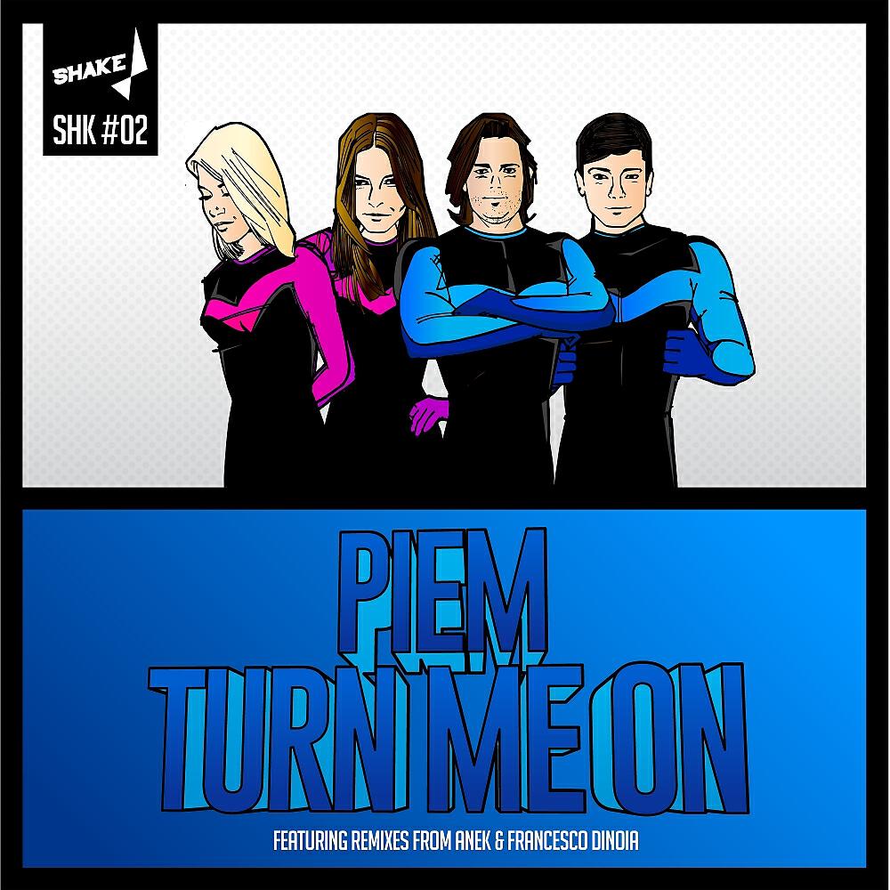 PIEM - Turn Me On (Anek Remix)