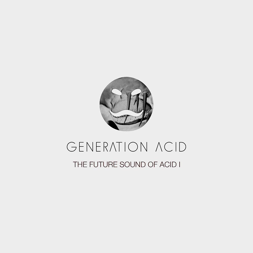 Постер альбома The Future Sound Of Acid I