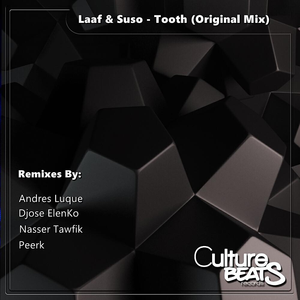 Laaf - Tooth (Andres Luque Remix)