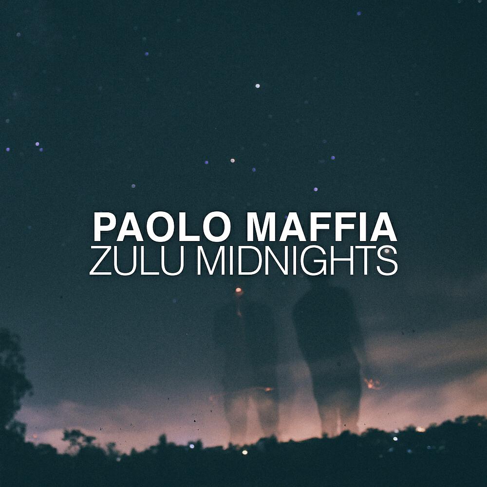 Paolo Maffia - Zulu Midnights (Drummer Mix)