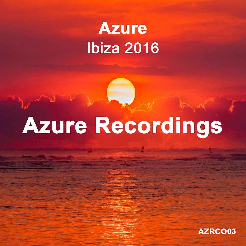 Постер альбома Azure Ibiza 2016