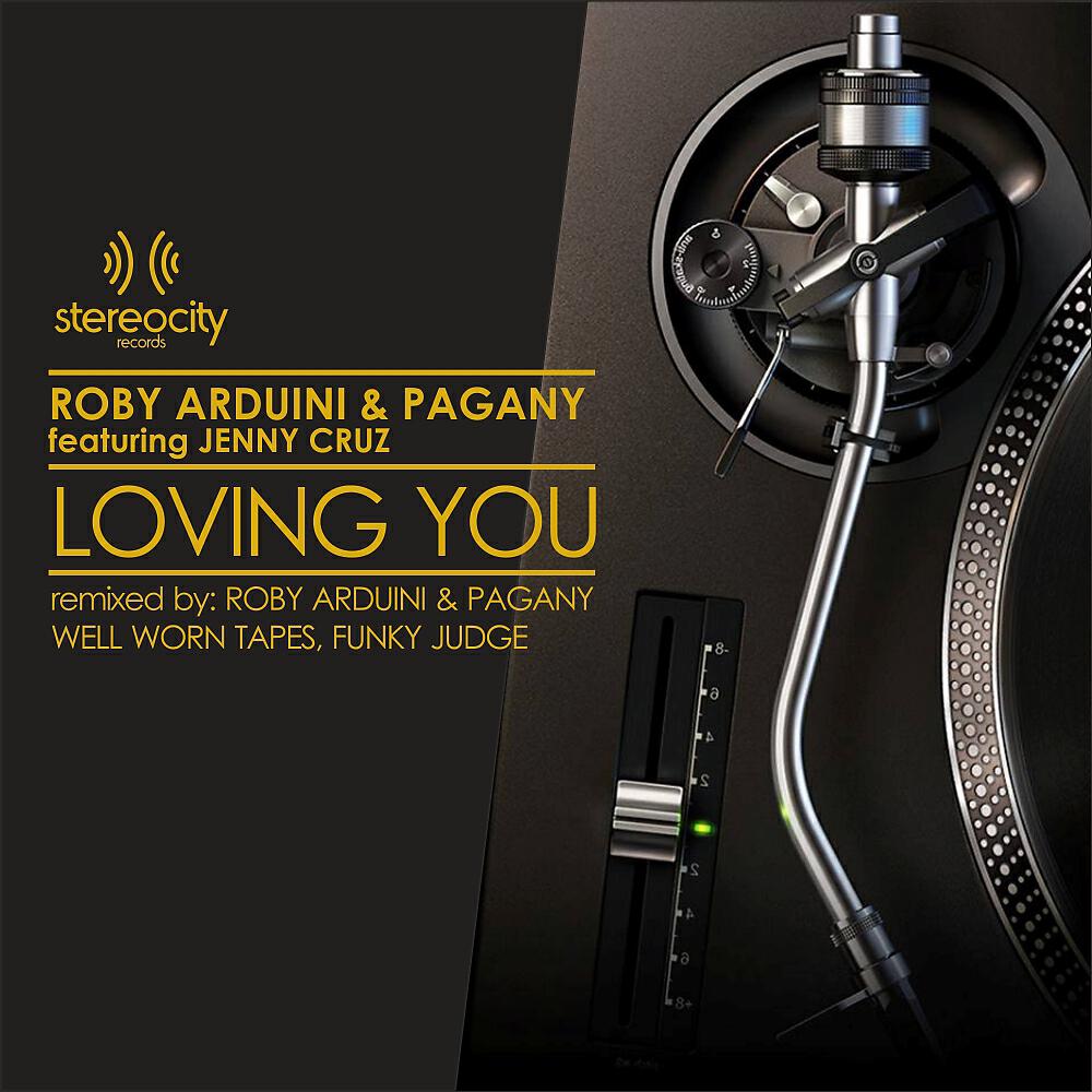 Roby Arduini - Loving You (Roby Arduini & Pagany Soulful Mix)