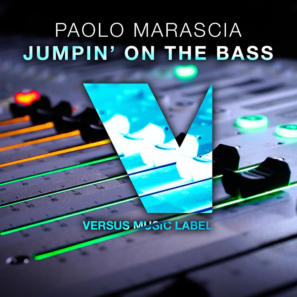 Paolo Marascia - Jumpin' On The Bass (Deluxe Club Mix)