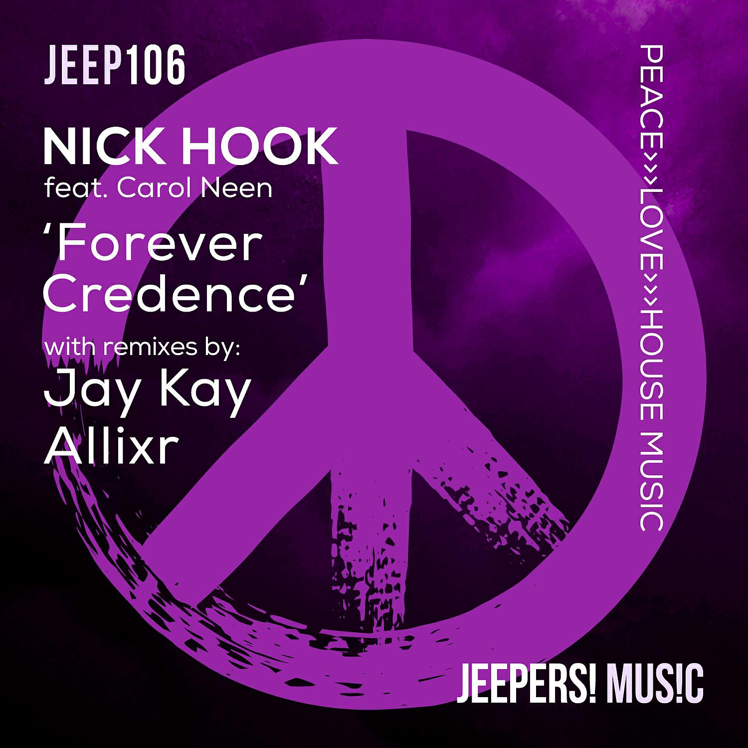 Nick Hook - Forever Credence (Jay Kay Radio Mix)