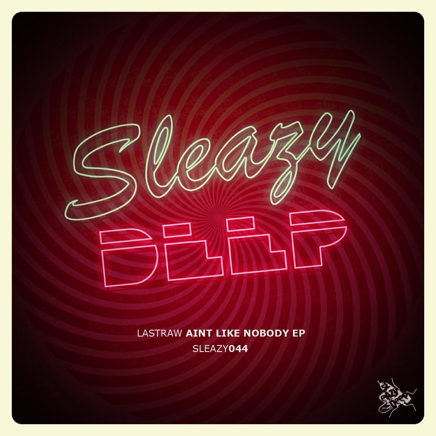 Lastraw - Ain't Like Nobody (Thee Cool Cats Remix)