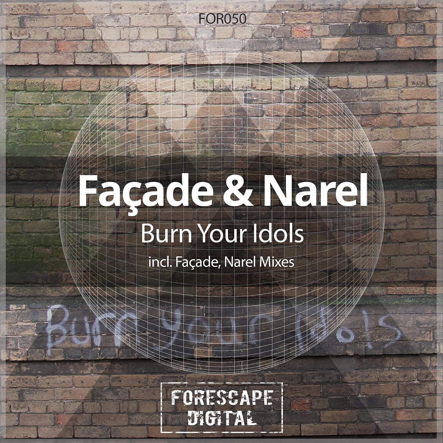 Narel - Burn Your Idols (Facade Mix)