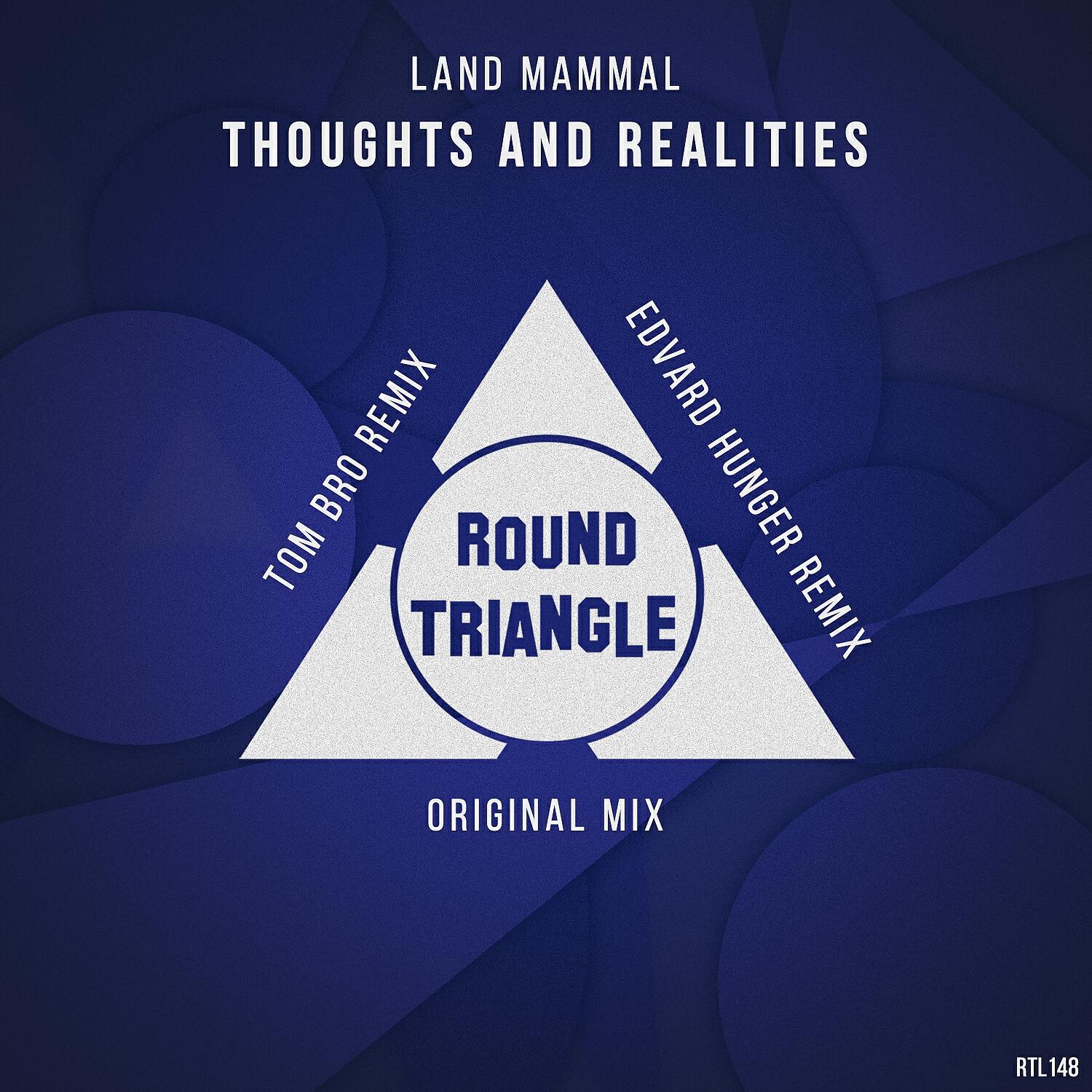 Land Mammal UK - Thoughts and Realities (Original Mix)