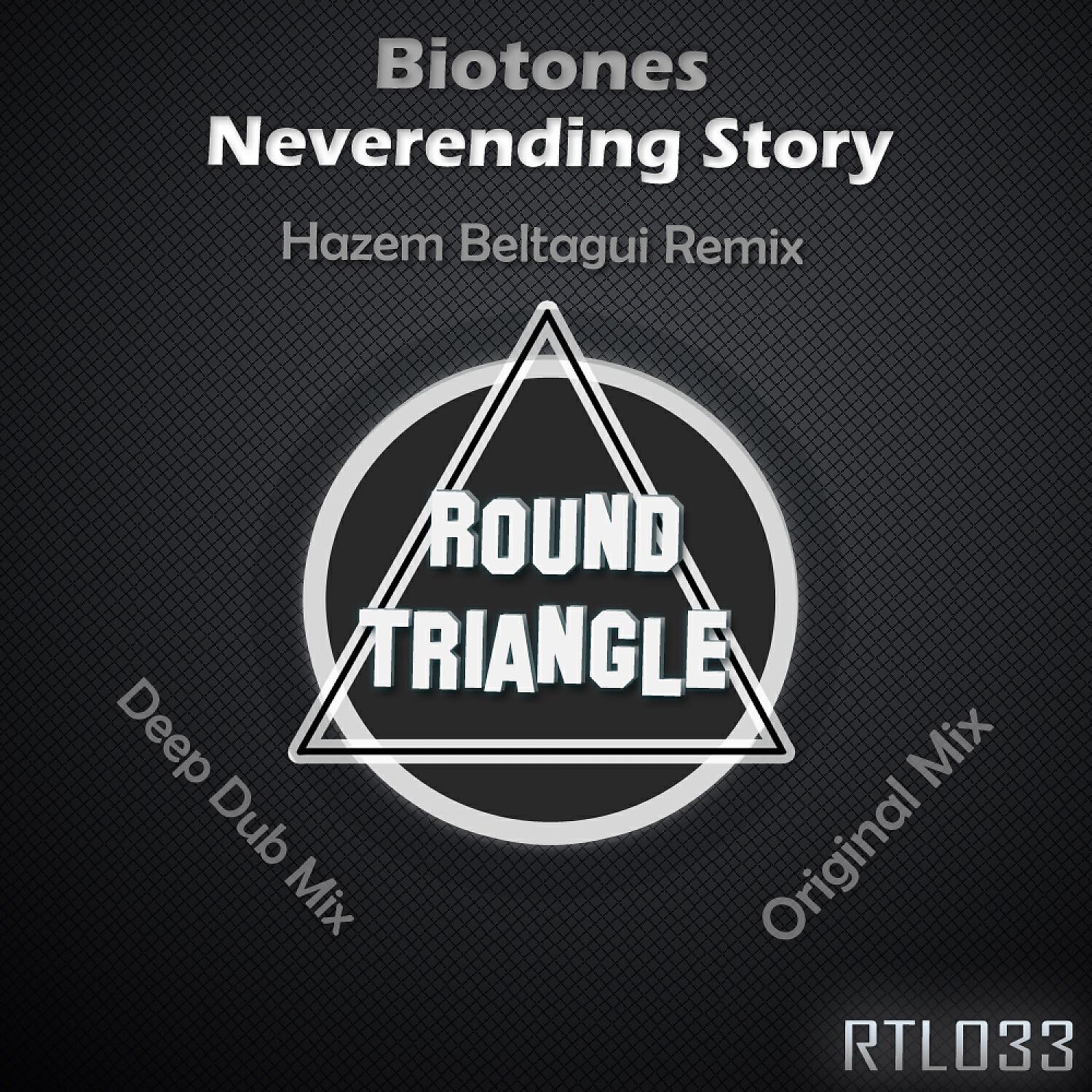 Biotones - Neverending Story (Hazem Beltagui Remix)