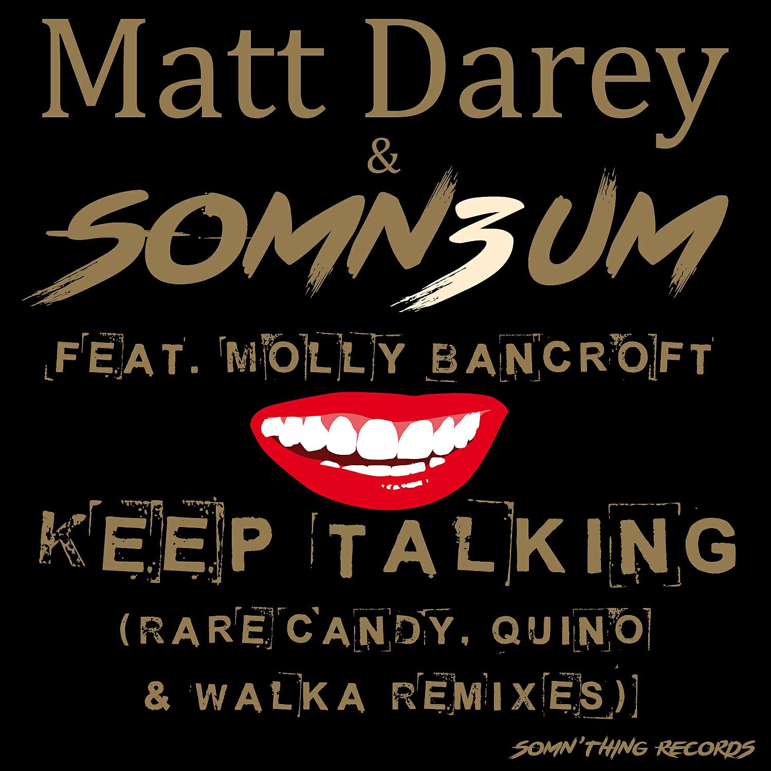Matt Darey - Keep Talking (Quino Remix Radio Edit)