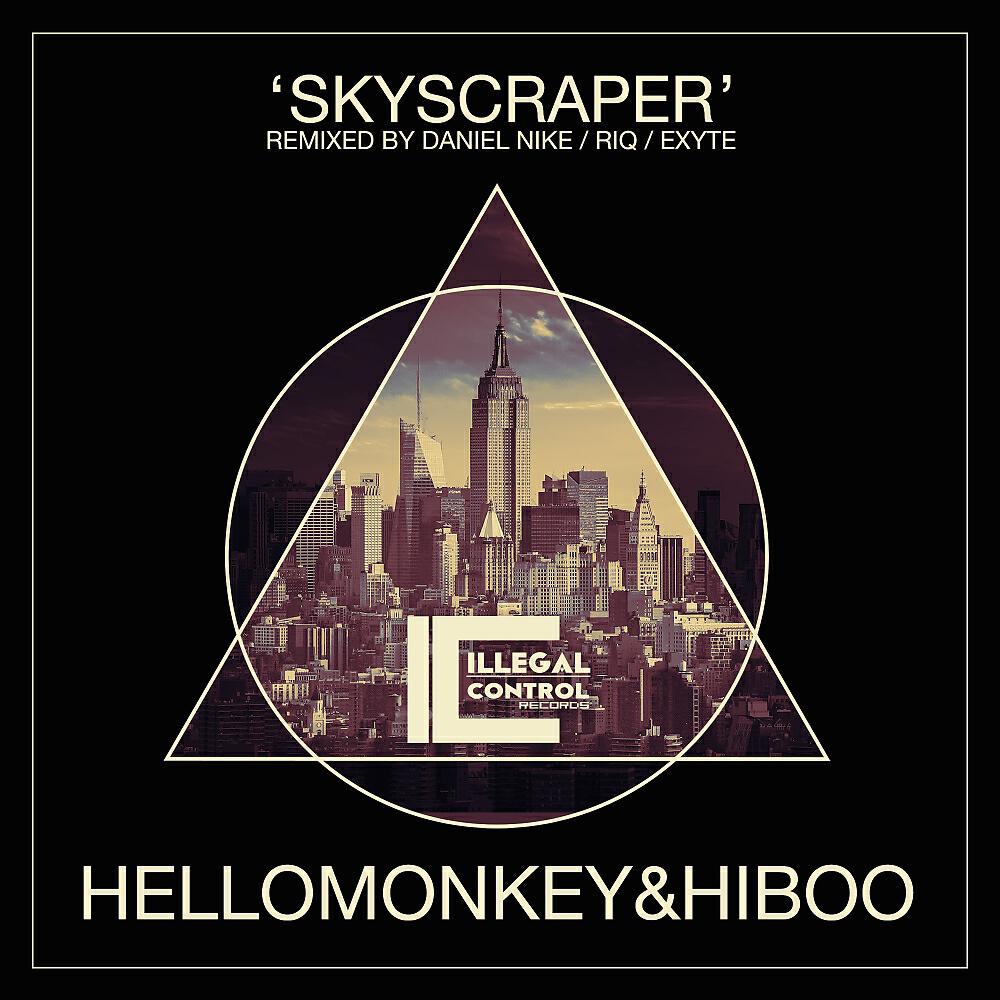 Hellomonkey - Skyscraper (RIQ Remix)