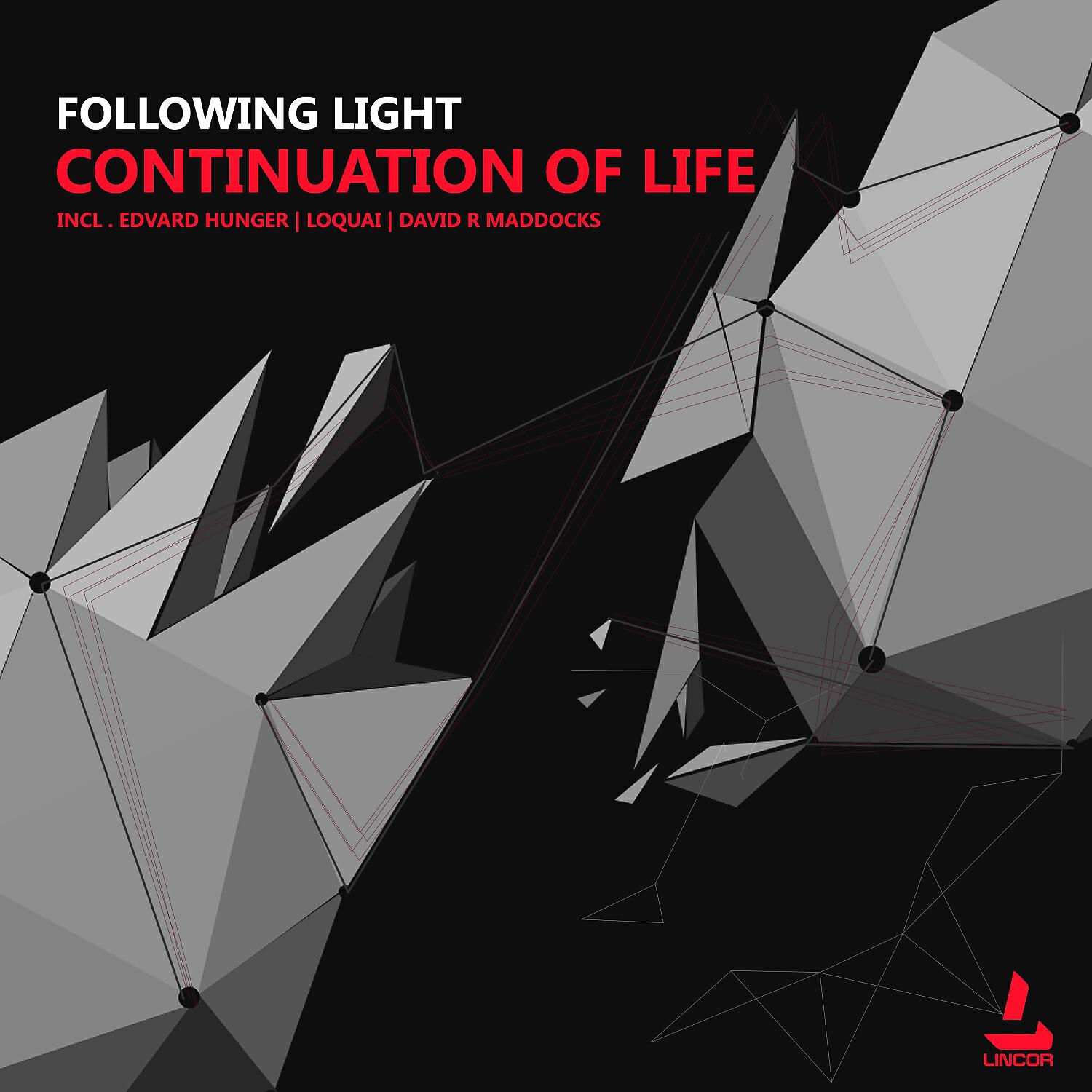 Following Light - Continuation of Life (LoQuai Remix)