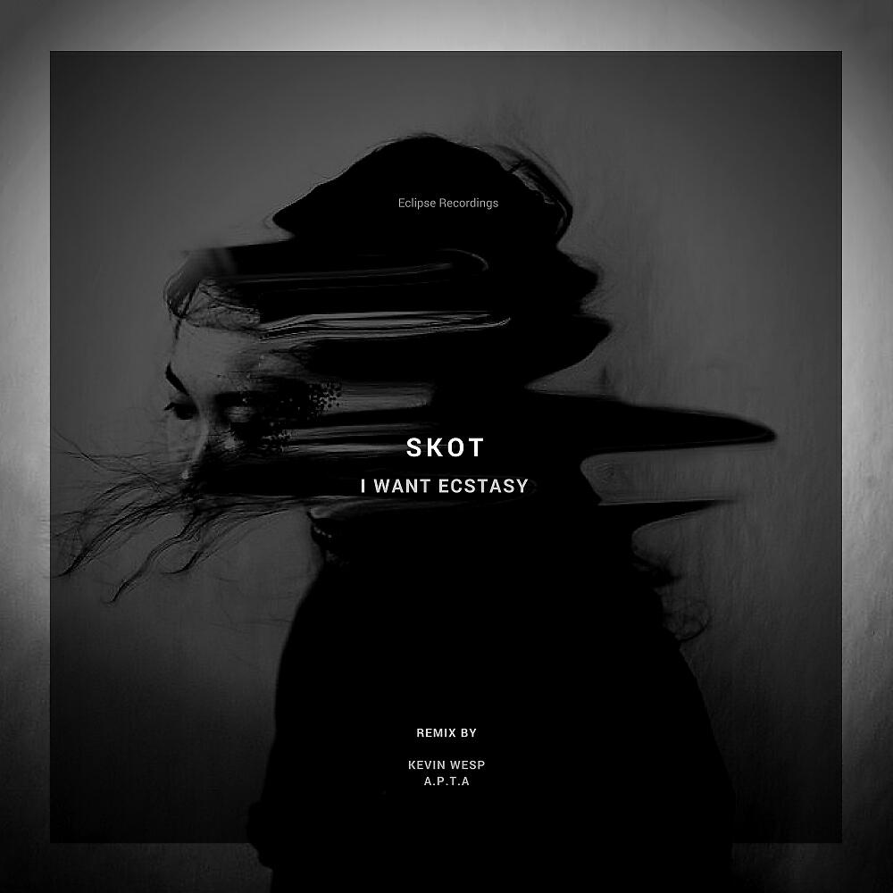 SKOT - I Want Ecstasy (A.p.t.a Remix)