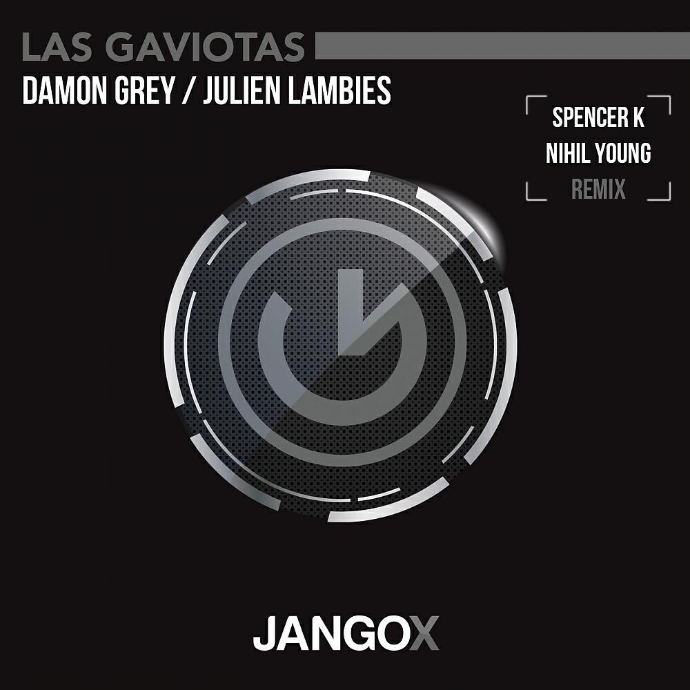 Damon Grey - Las Gaviotas (Nihil Young Remix)