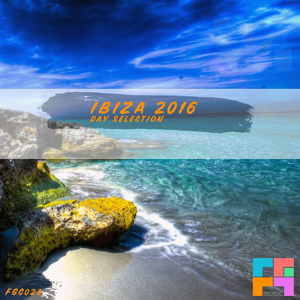 Постер альбома Ibiza 2016: Day Selection