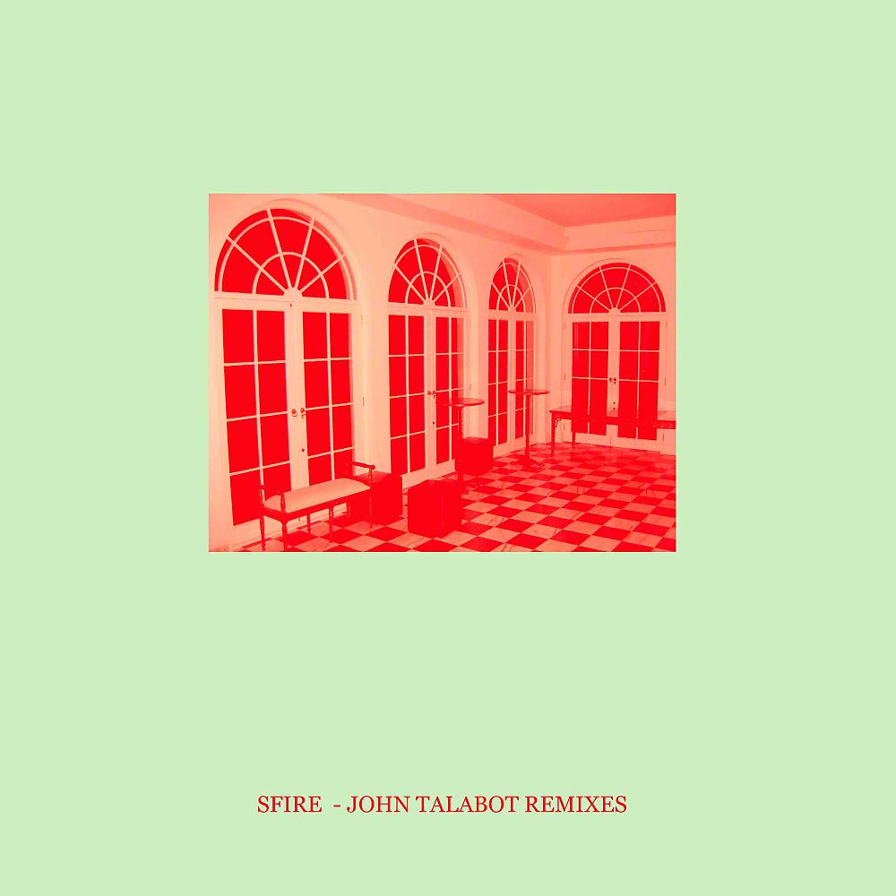 Постер альбома Sfire 3 (John Talabot Remixes)