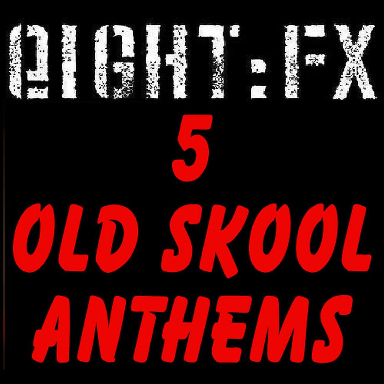 Постер альбома 5 Old Skool Anthems