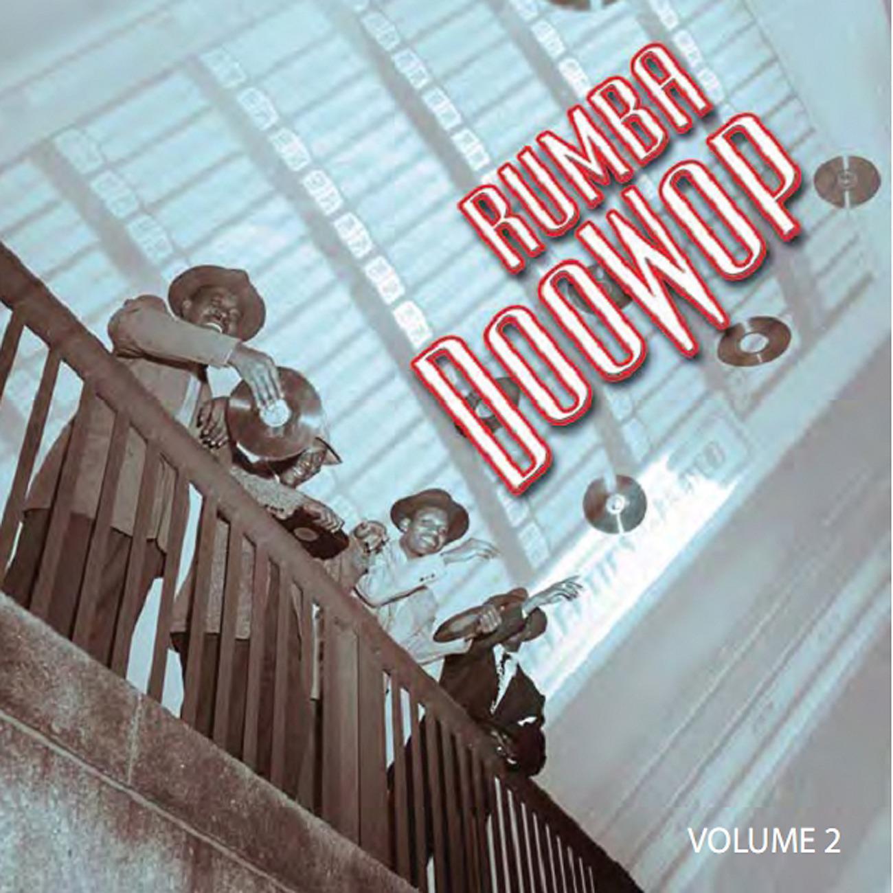 Постер альбома Rumba Doowop, Vol. 2. 1955-56
