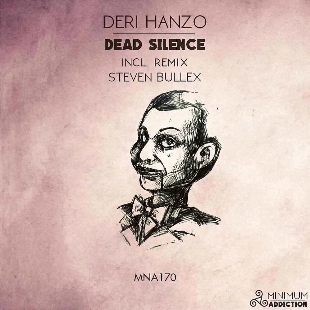 Deri Hanzo - Dead Silence (Steven Bullex Remix)