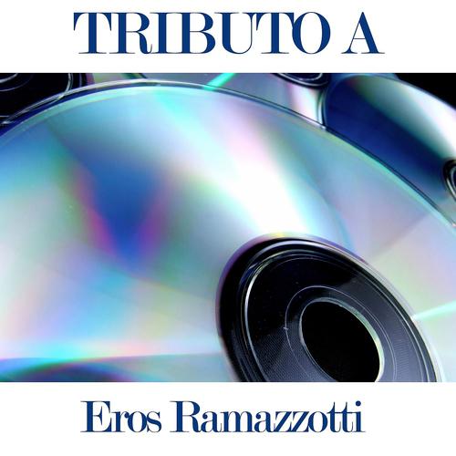 Постер альбома Tributo a Eros Ramazzotti