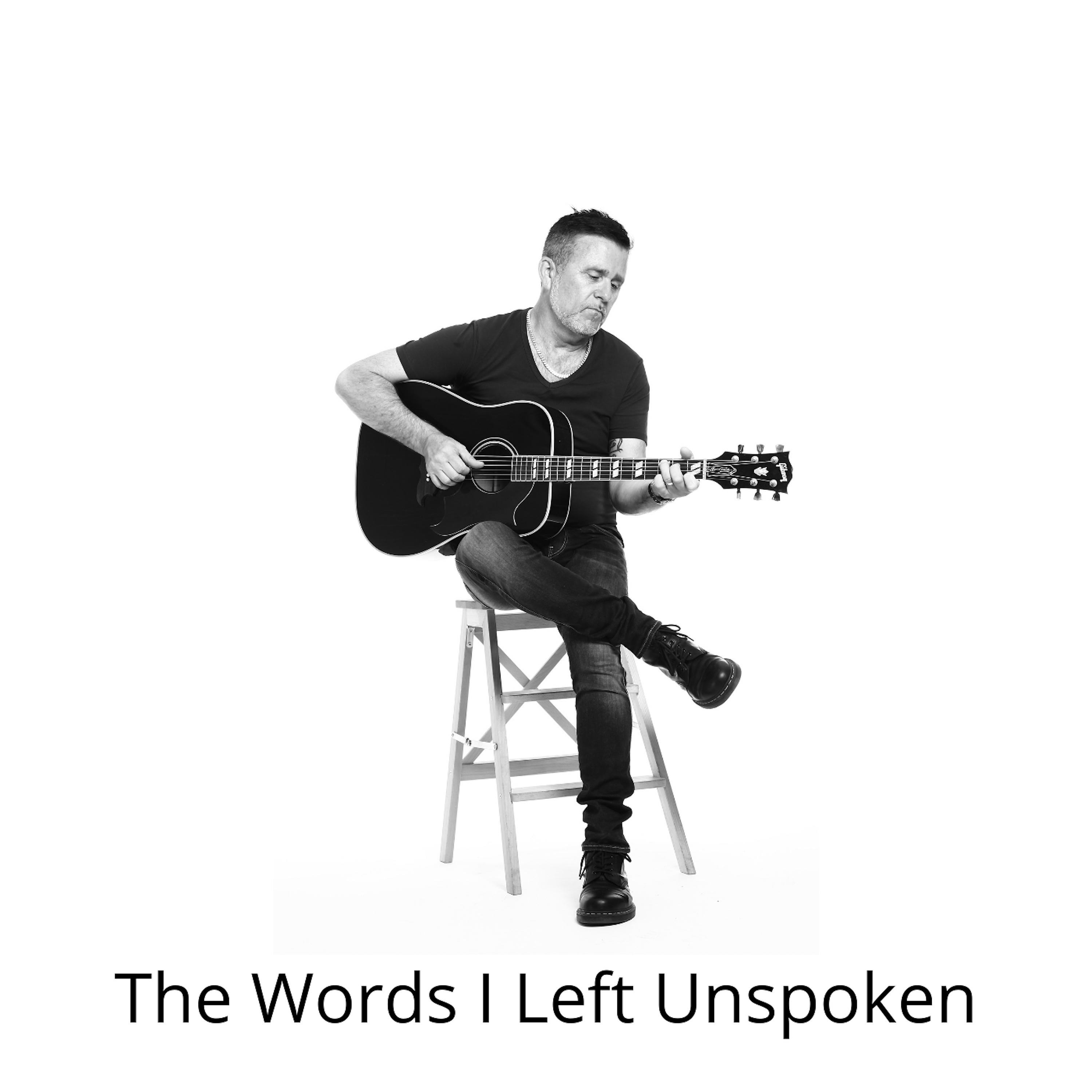 Постер альбома The Words I Left Unspoken