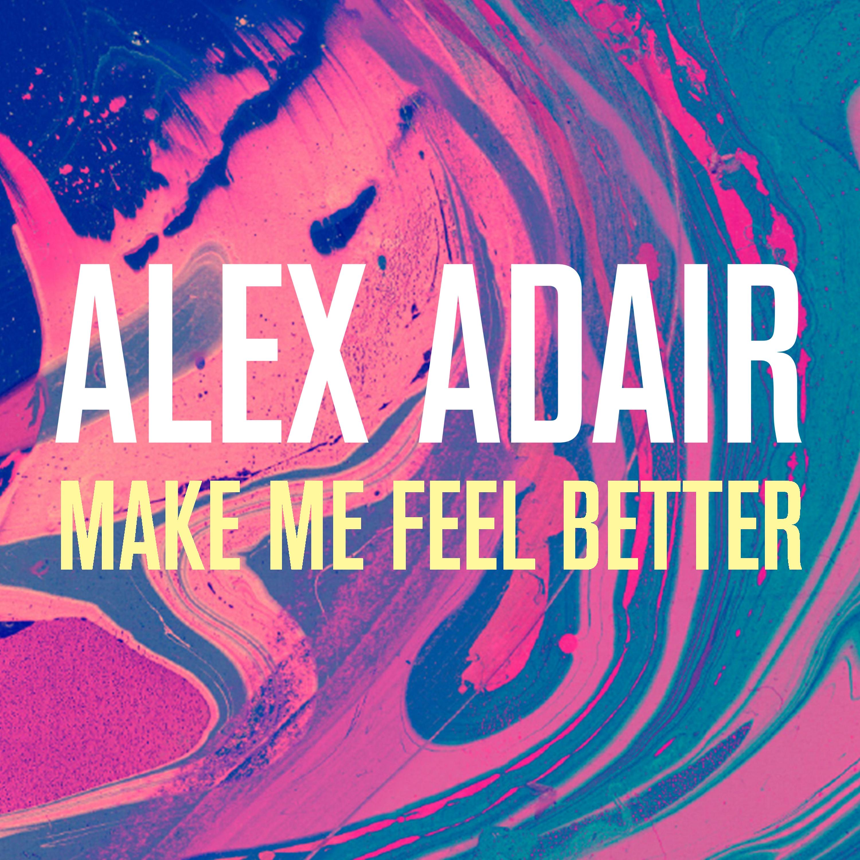 Постер альбома Make Me Feel Better (Radio Edit)