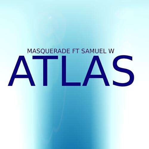 Masquerade - Atlas
