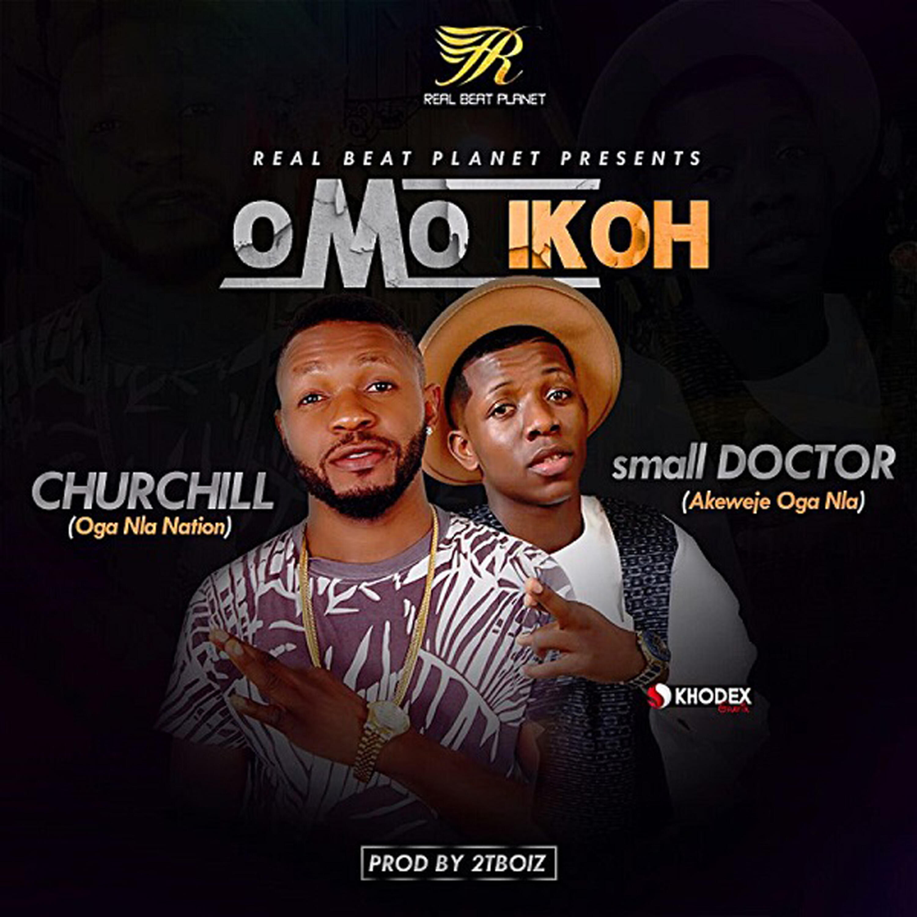 Small Doctor - Omo Ikoh (feat. Small Doctor)