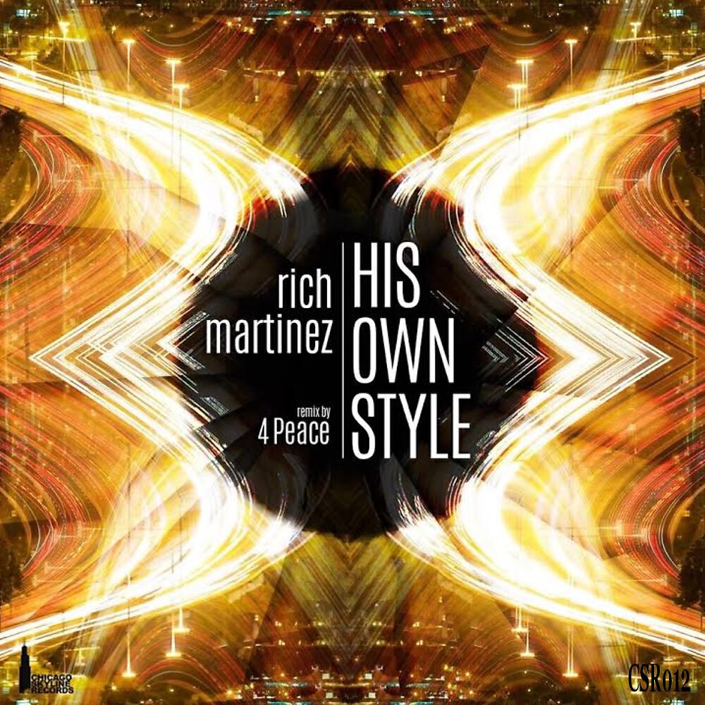Rich Martinez - His Own Style (4Peace Suave Mix)