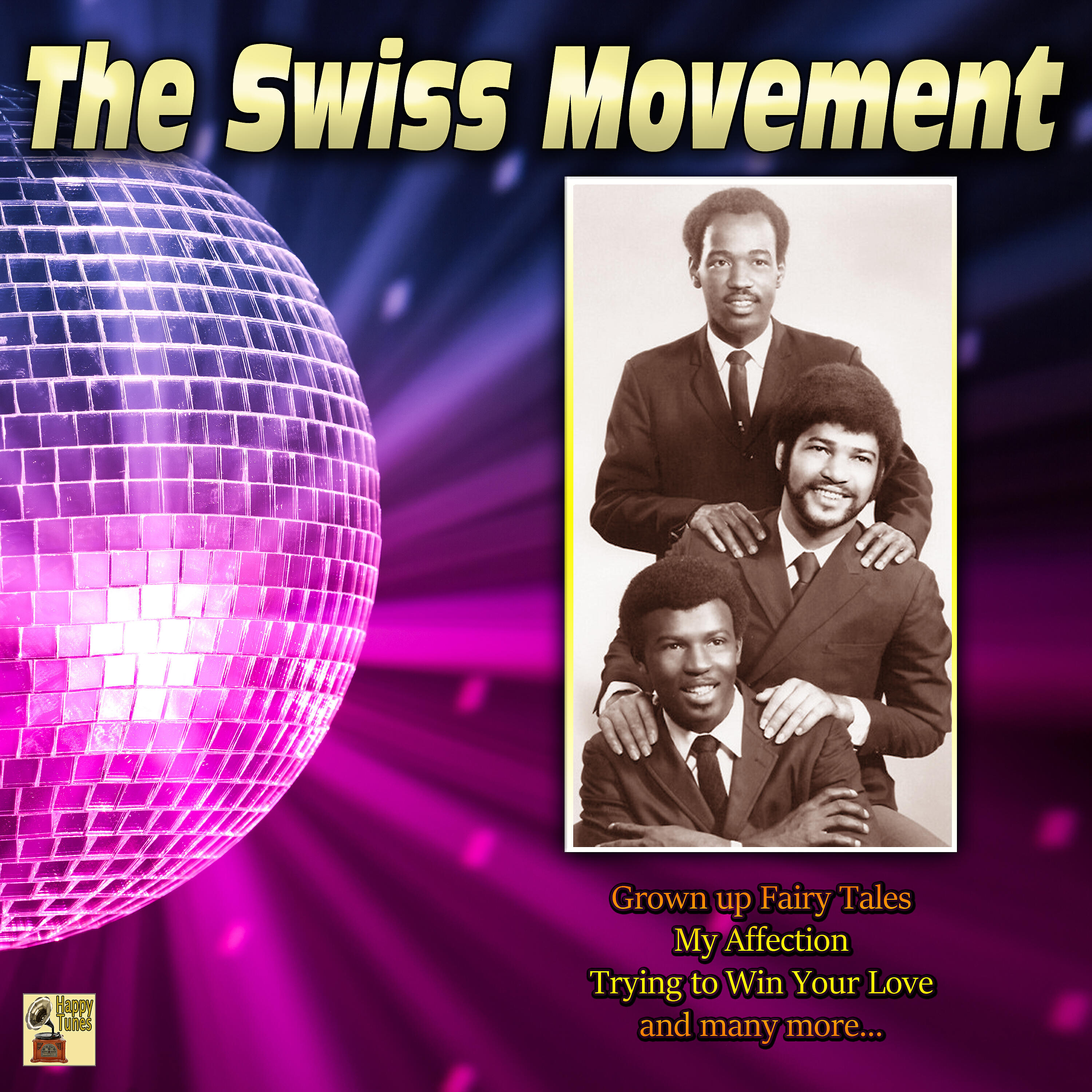 The Swiss Movement - Grown up Fairy Tales