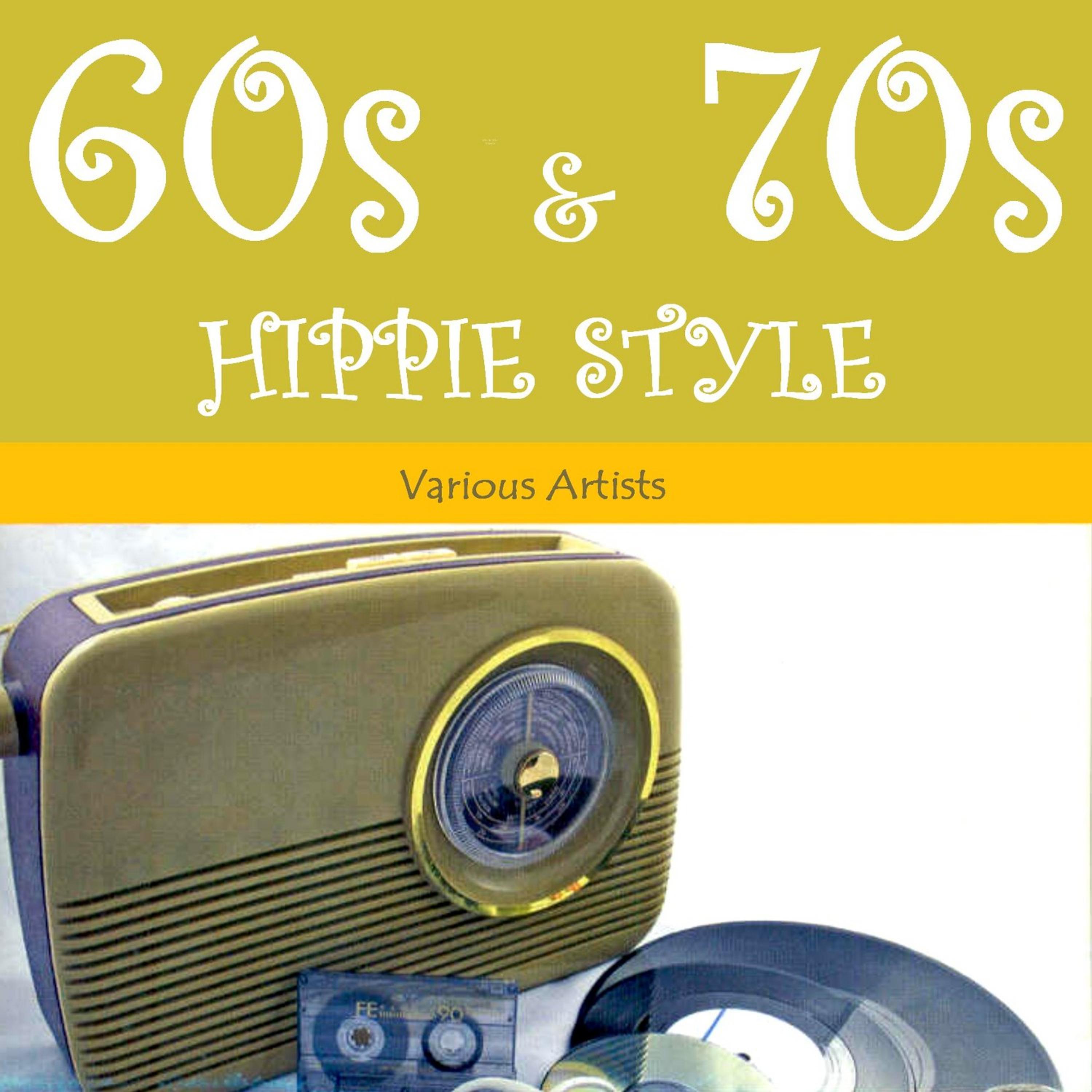 Постер альбома 60s & 70s: Hippie Style