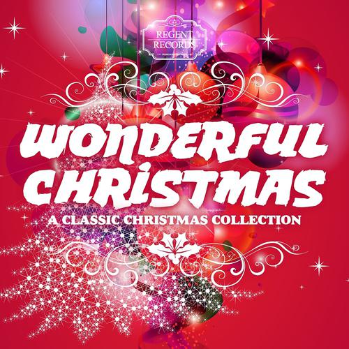 Постер альбома Wonderful Christmas - A Classic Christmas Collection