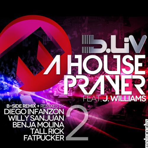 B-LIV - A House Prayer (Willy SanJuan JazzCeed Funk Remix)