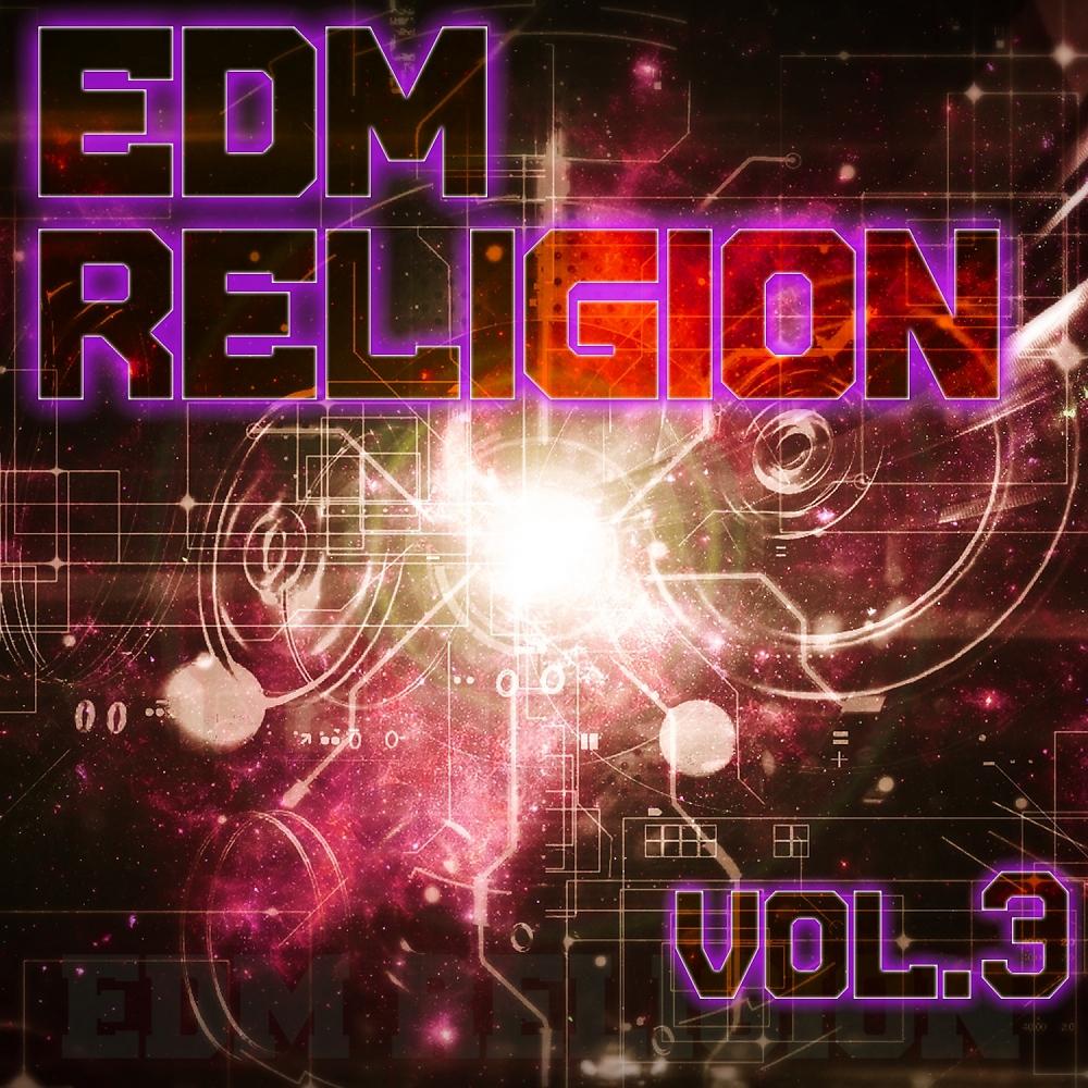 Постер альбома EDM Religion, Vol. 3