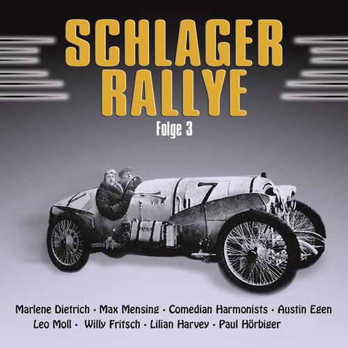 Постер альбома Schlager Rallye (1920 - 1940) - Folge 3