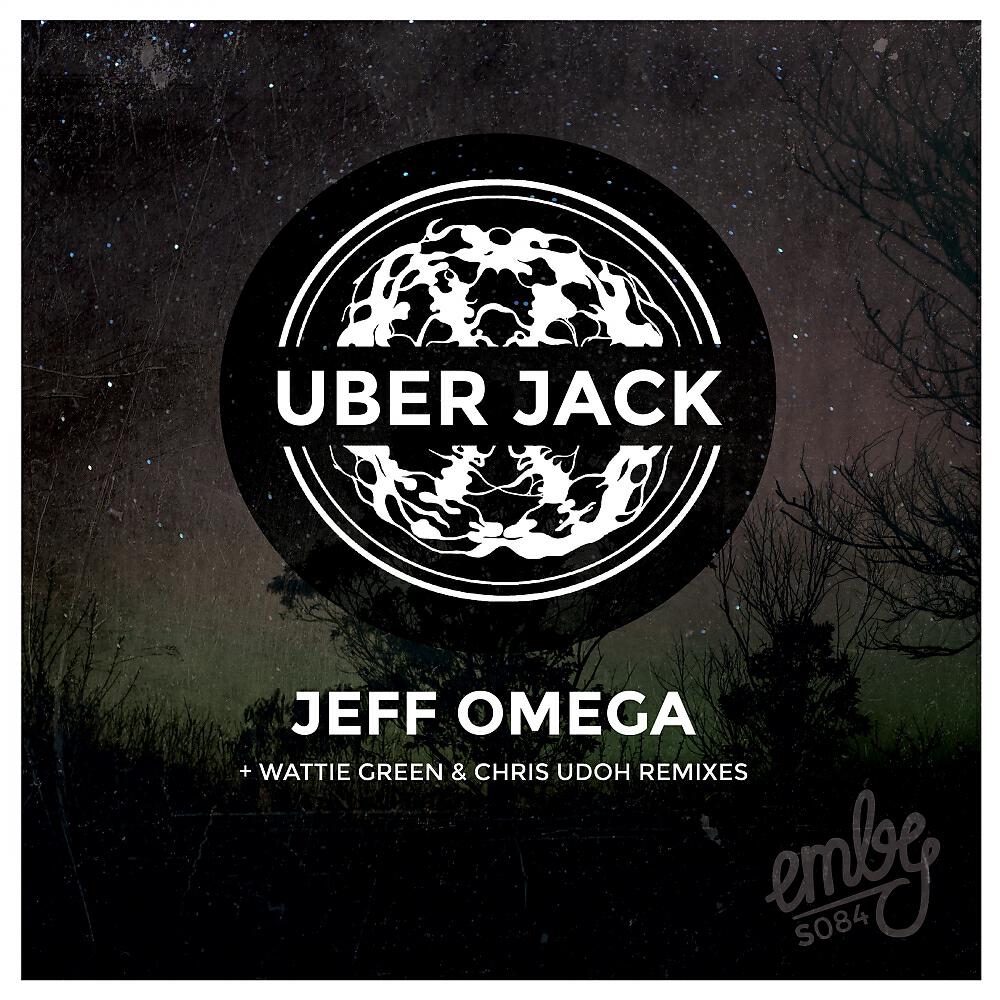 Jeff Omega - Uber Jack (Wattie Green Freakmix)