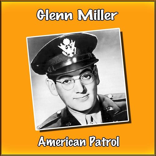 Постер альбома American Patrol