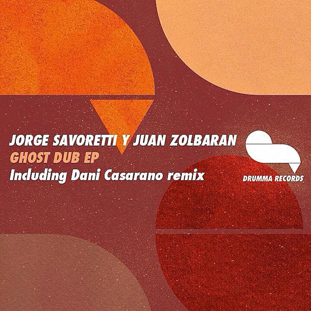 Jorge Savoretti - Ghost Dub