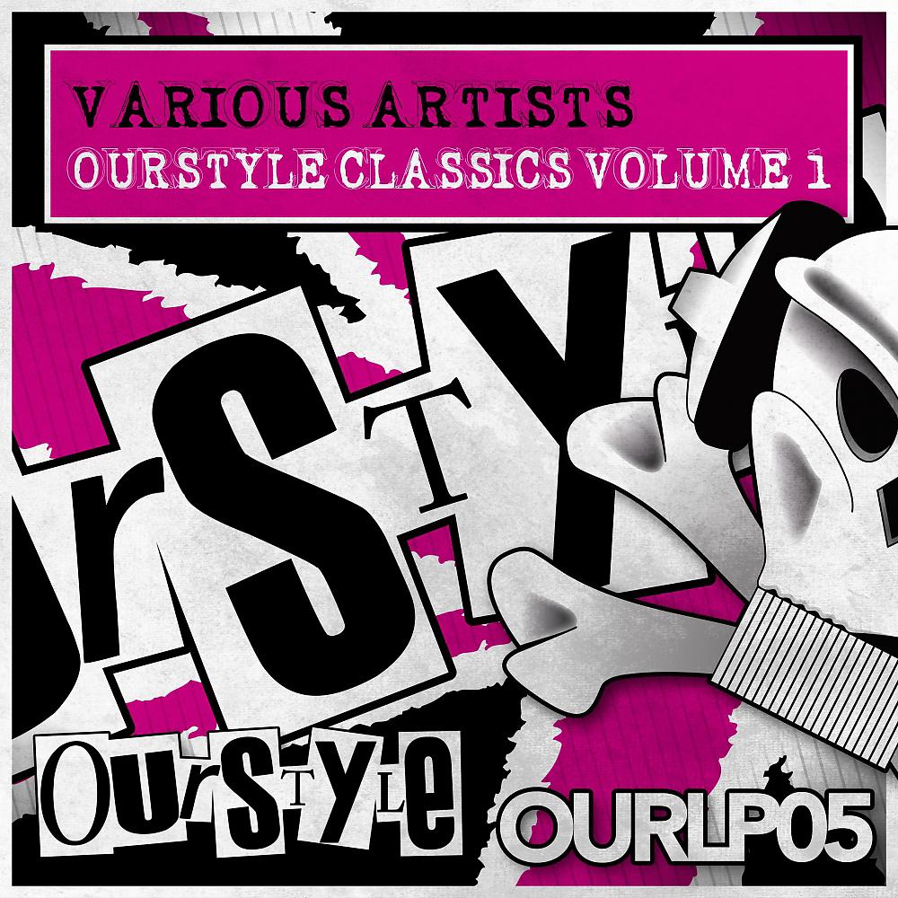 Постер альбома Ourstyle Classics, Vol. 1