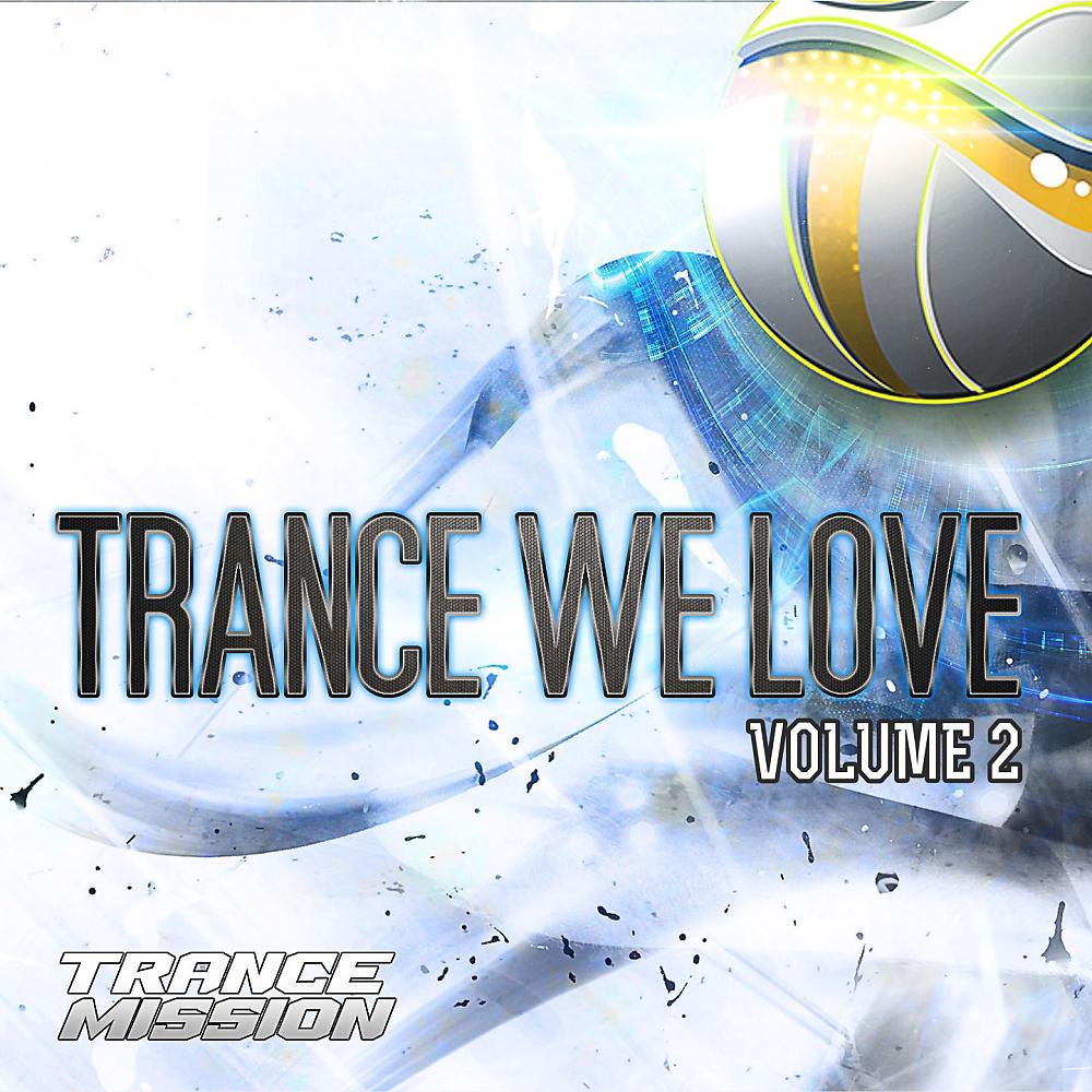 Постер альбома Trance We Love 2