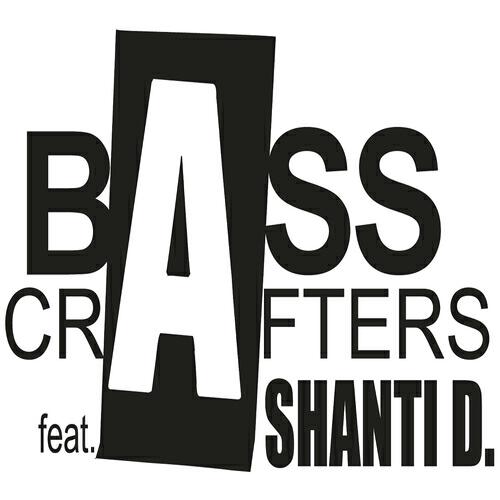 Bass Crafters - We Give the People What They Need