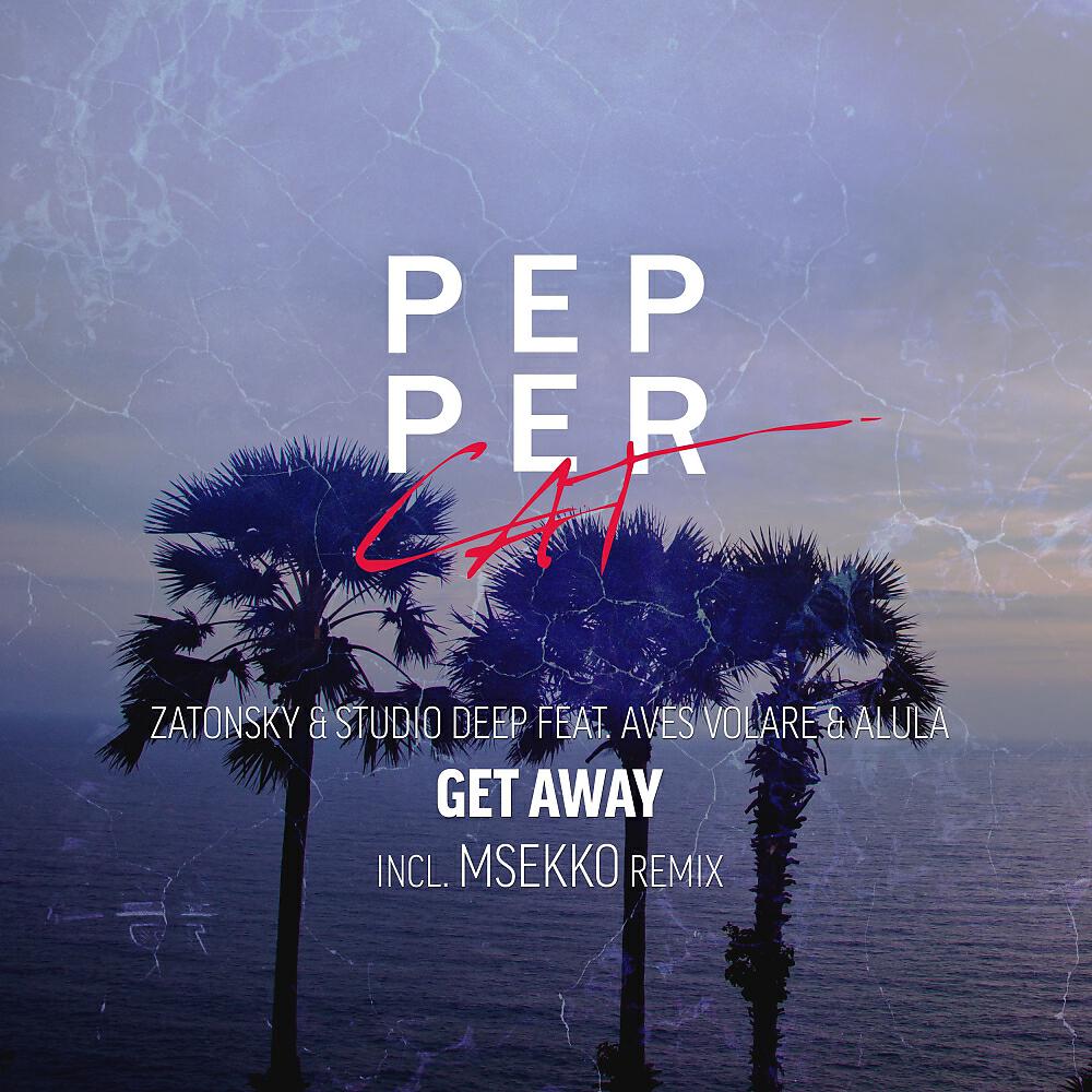 Zatonsky - Get Away (Msekko Remix)