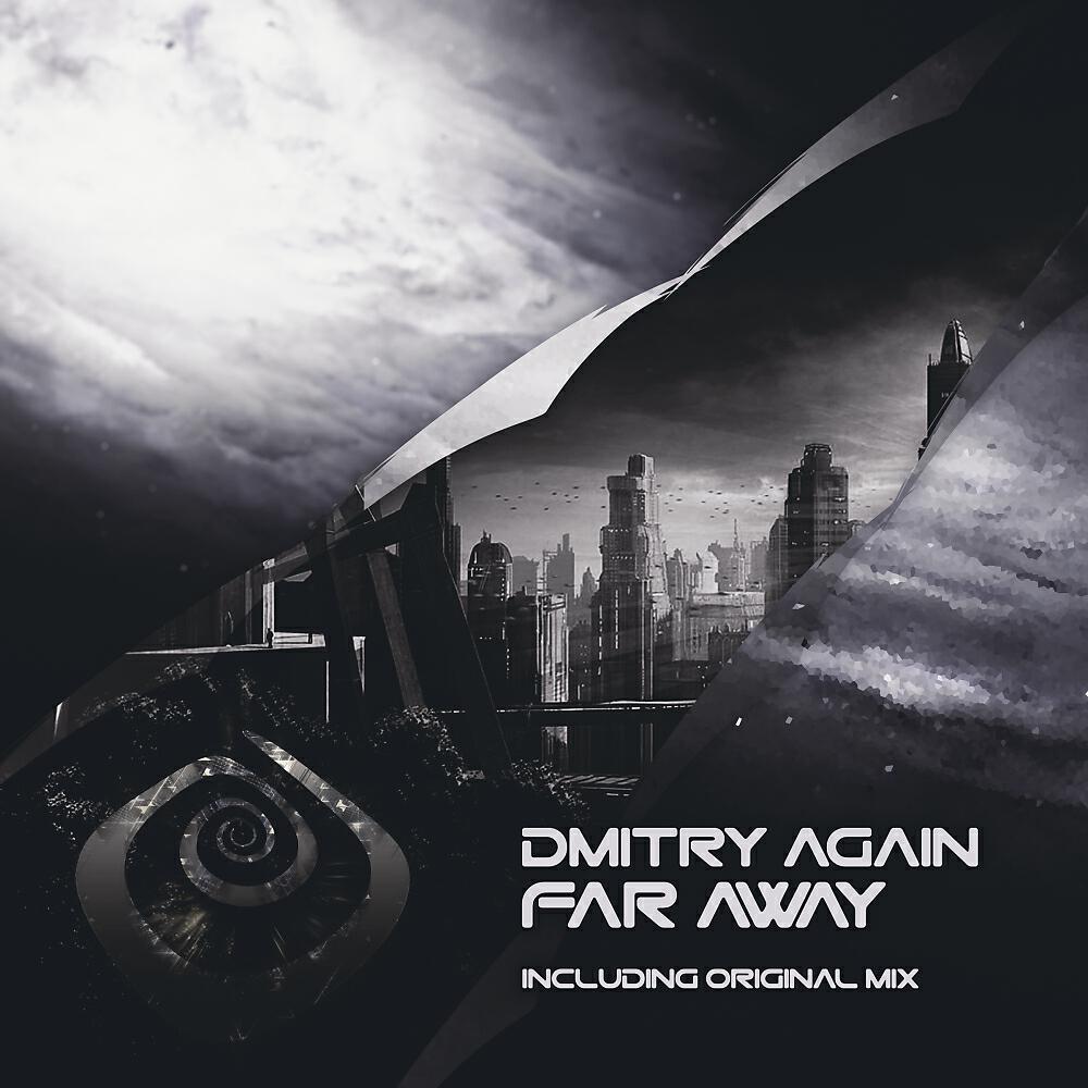 Dmitry Again - Far Away