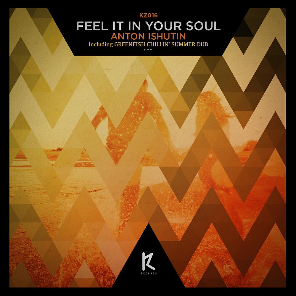Anton Ishutin - Feel It In Your Soul (Greenfish Chillin' Summer Dub)