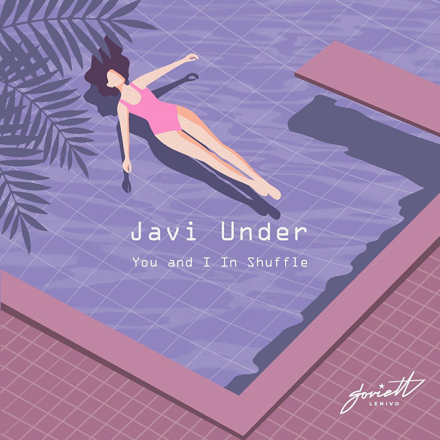 Javi Under - What's Your Name