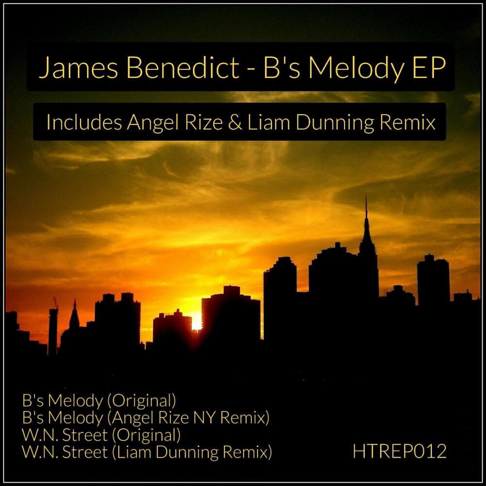 James Benedict - B's Melody (Angel Rize NY Remix)