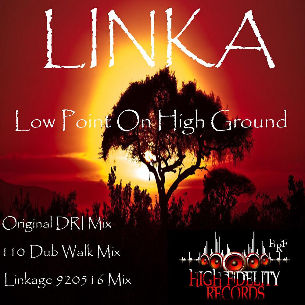 Linka - Low Point On High Ground (DRI Mix)