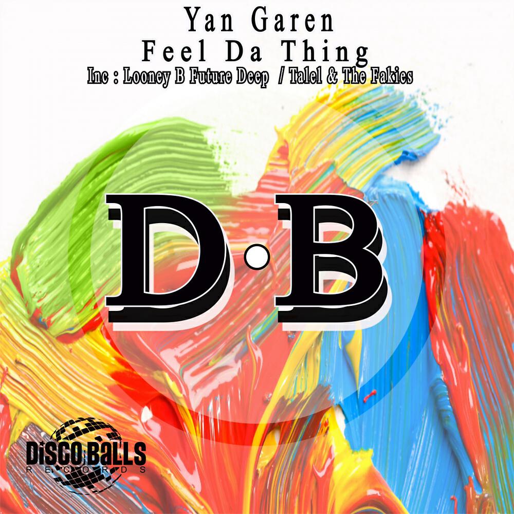 Yan Garen - Feel Da Thing (Looney B Future Deep Remix)
